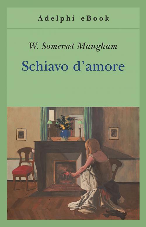 Cover of the book Schiavo d'amore by W. Somerset Maugham, Adelphi