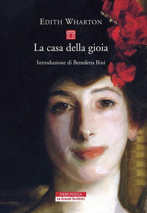 Cover of the book La casa della gioia by Edith Wharton, Neri Pozza