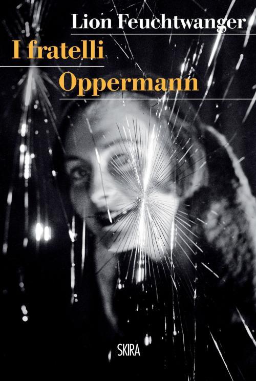 Cover of the book I fratelli Oppermann by Lion Feuchtwanger, Skira
