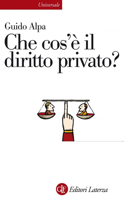 Cover of the book Che cos'è il diritto privato? by Guido Alpa, Editori Laterza