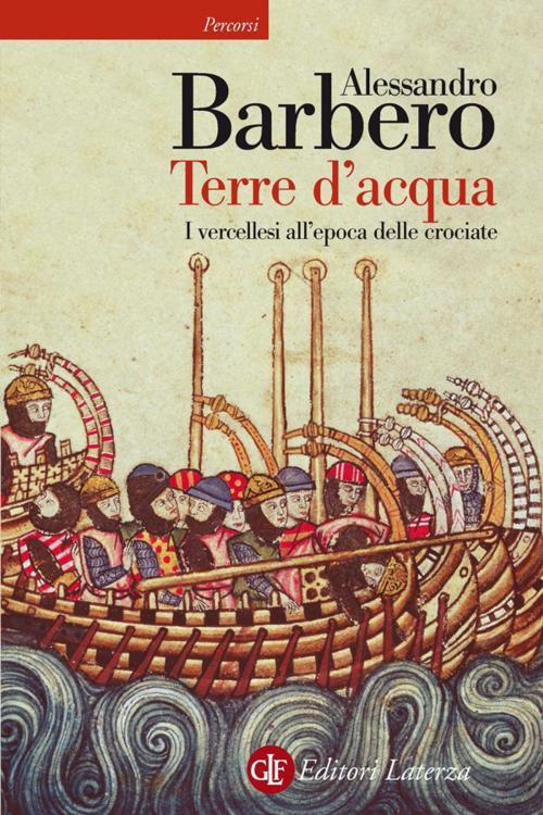 Cover of the book Terre d'acqua by Alessandro Barbero, Editori Laterza