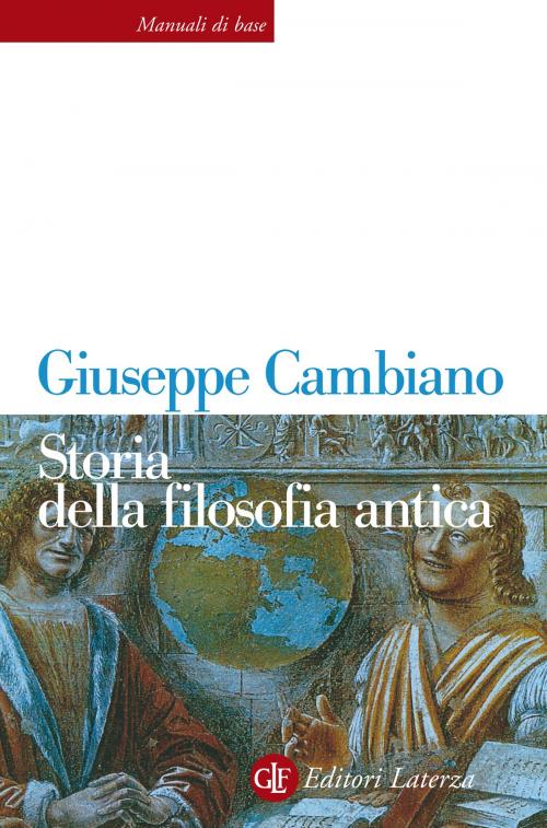 Cover of the book Storia della filosofia antica by Giuseppe Cambiano, Editori Laterza