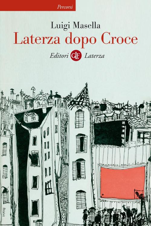 Cover of the book Laterza dopo Croce by Luigi Masella, Editori Laterza