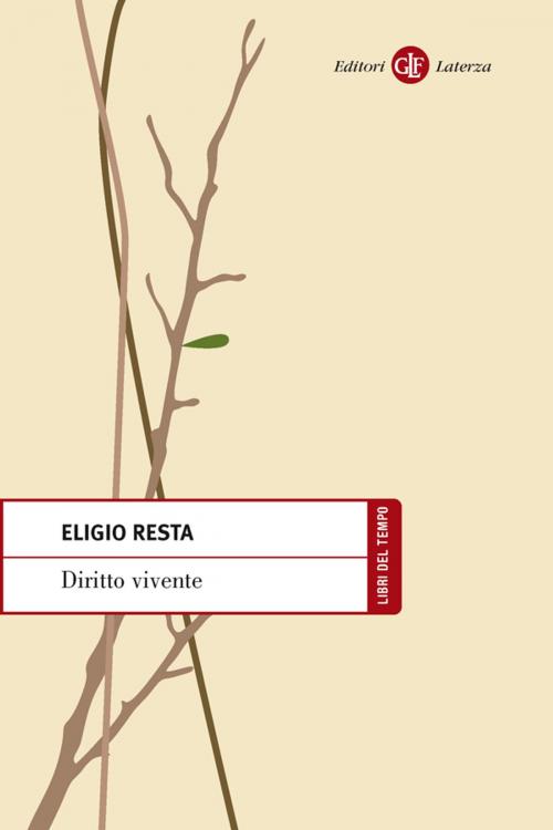 Cover of the book Diritto vivente by Eligio Resta, Editori Laterza