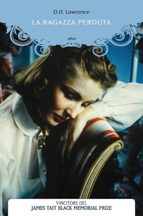 Cover of the book La ragazza perduta by D.H. Lawrence, Elliot
