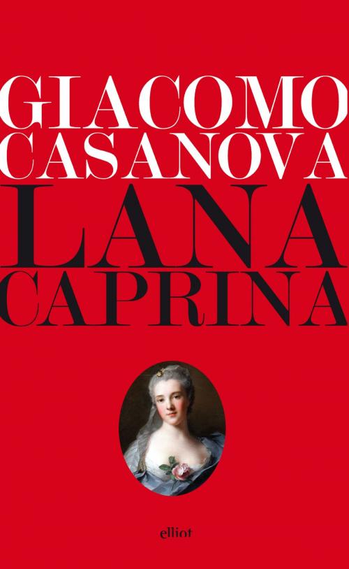 Cover of the book Lana Caprina by Giacomo Casanova, Elliot