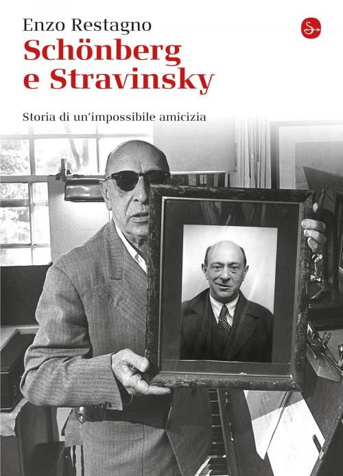 Cover of the book Schönberg e Stravinsky by Enzo Restagno, Il Saggiatore