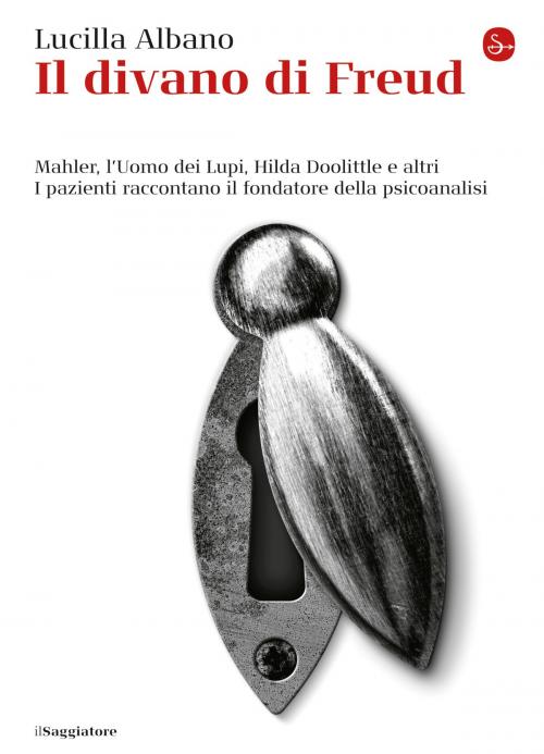 Cover of the book Il divano di Freud by Lucilla Albano, Il Saggiatore