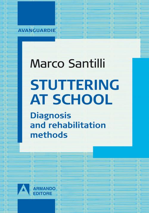 Cover of the book Stuttering at school by Marco Santilli, Armando Editore
