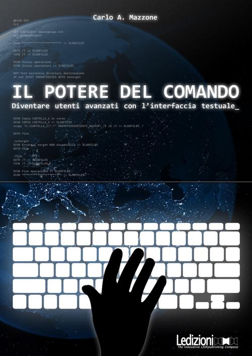 Cover of the book Il potere del comando by Carlo Mazzone, Ledizioni
