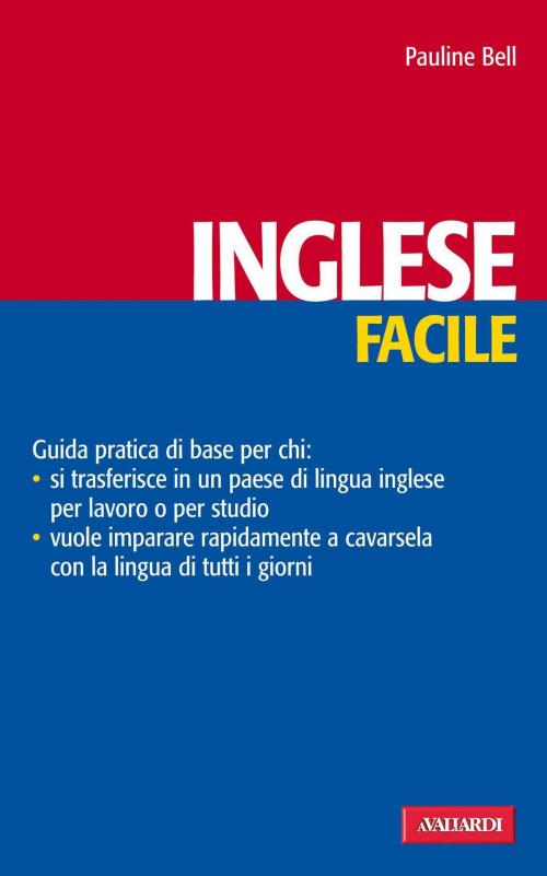 Cover of the book Inglese facile by BELL PAULINE, Vallardi