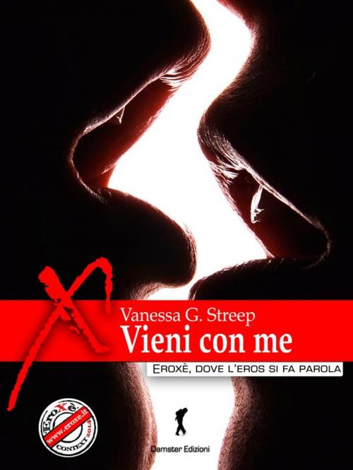 Cover of the book Vieni con me by Vanessa G. Streep, Eroxè