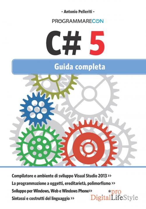 Cover of the book Programmare con C# 5 by Antonio Pelleriti, Edizioni LSWR