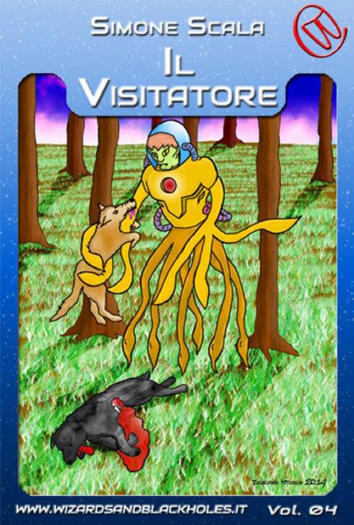 Cover of the book Il Visitatore by Simone Scala, Wizards and Black Holes