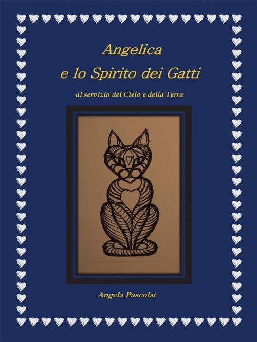 Cover of the book Angelica e lo spirito dei gatti by Angela Pascolat, Youcanprint Self-Publishing