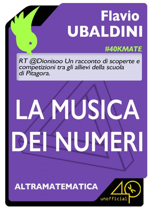 Cover of the book La Musica dei Numeri by Flavio Ubaldini, 40K Unofficial