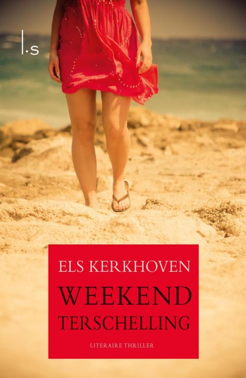 Cover of the book Weekend Terschelling by Els Kerkhoven, Luitingh-Sijthoff B.V., Uitgeverij
