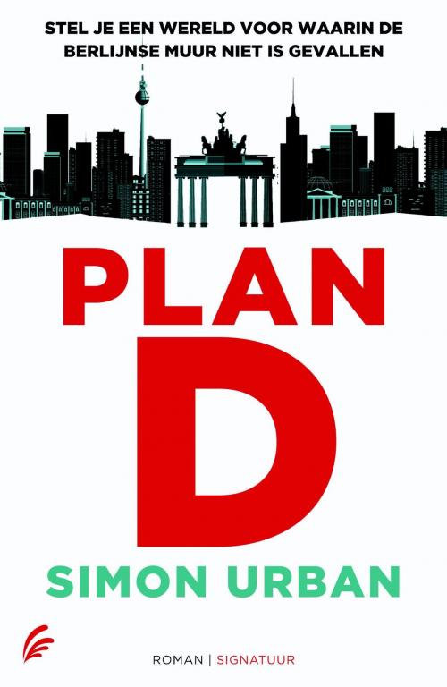 Cover of the book Plan D by Simon Urban, Bruna Uitgevers B.V., A.W.