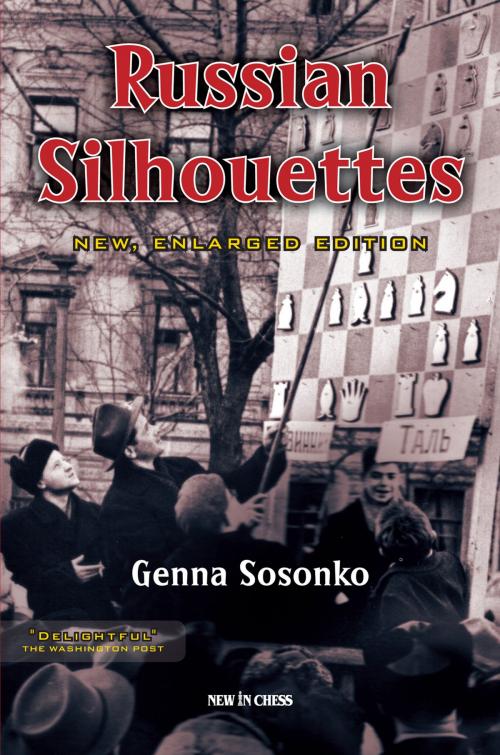 Cover of the book Russian Silhouettes by , New in Chess