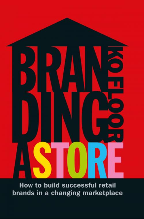 Cover of the book Branding a Store by Ko Floor, BIS Publishers
