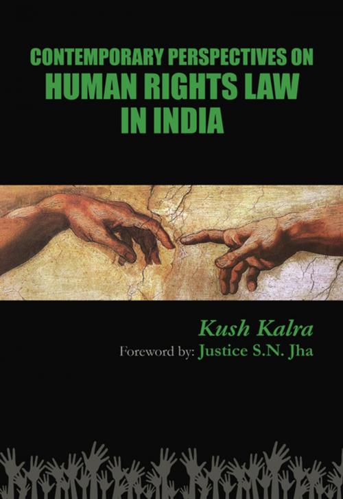 Cover of the book Contemporary Perspectives on Human Rights Law in India by Kush Kalra, YS Books International