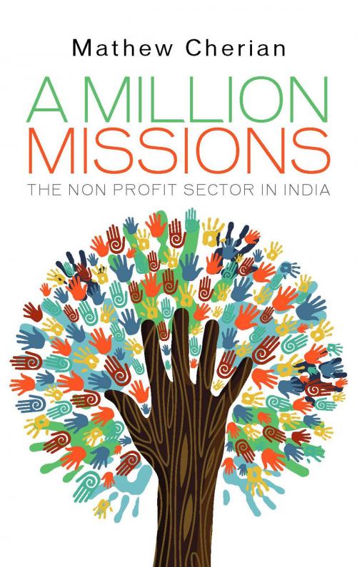 Cover of the book A Million Missions by Mathew Cherian, Paranjoy Guha Thakurta