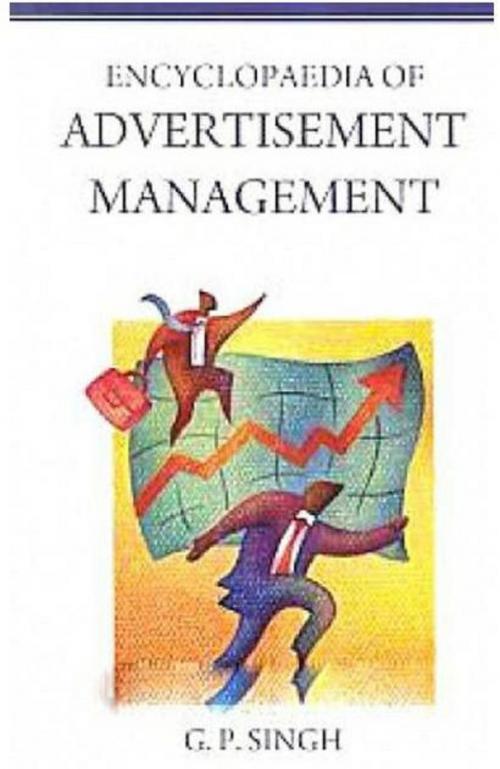 Cover of the book Encyclopaedia of Advertisement Management by G. P. Singh, Anmol Publications PVT. LTD.