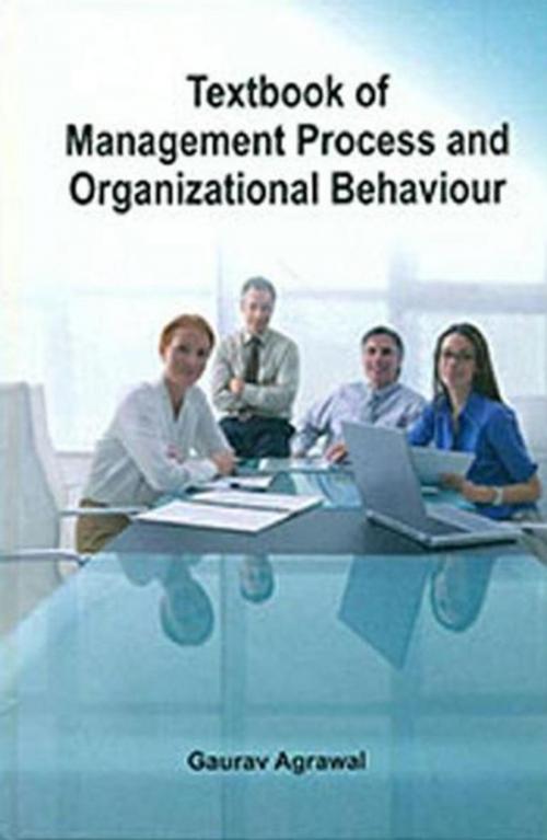 Cover of the book Textbook of Management Process and Organizational Behaviour by Gaurav Agrawal, Anmol Publications PVT. LTD.