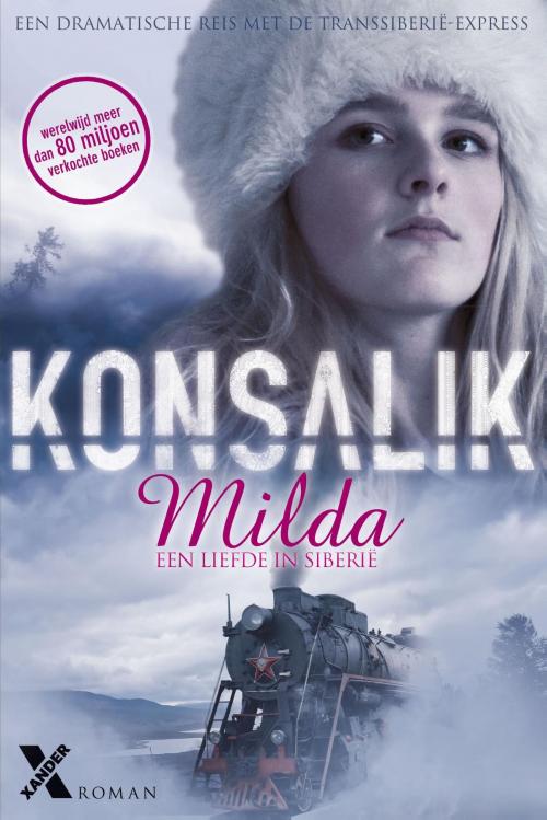 Cover of the book Milda, een liefde in Siberie by Heinz G. Konsalik, Xander Uitgevers B.V.