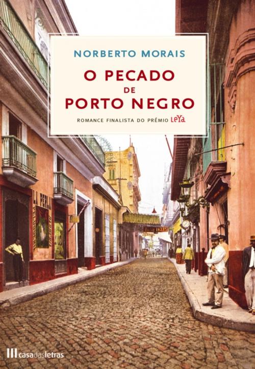 Cover of the book O Pecado de Porto Negro by Norberto Morais, CASA DAS LETRAS