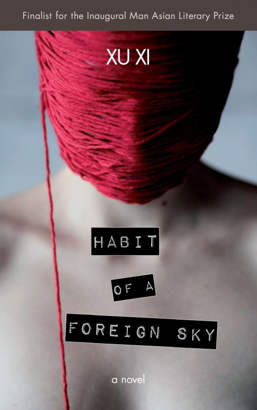 Cover of the book Habit of a Foreign Sky by Xu Xi, Signal 8 Press