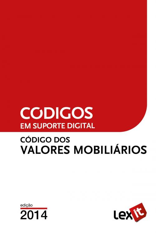 Cover of the book Código dos Valores Mobiliários 2014 by Lexit, Lexit