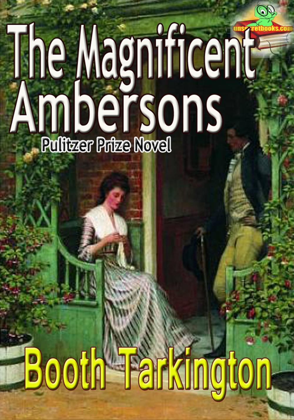 Big bigCover of The Magnificent Ambersons: Pulitzer Prize Winning Novel