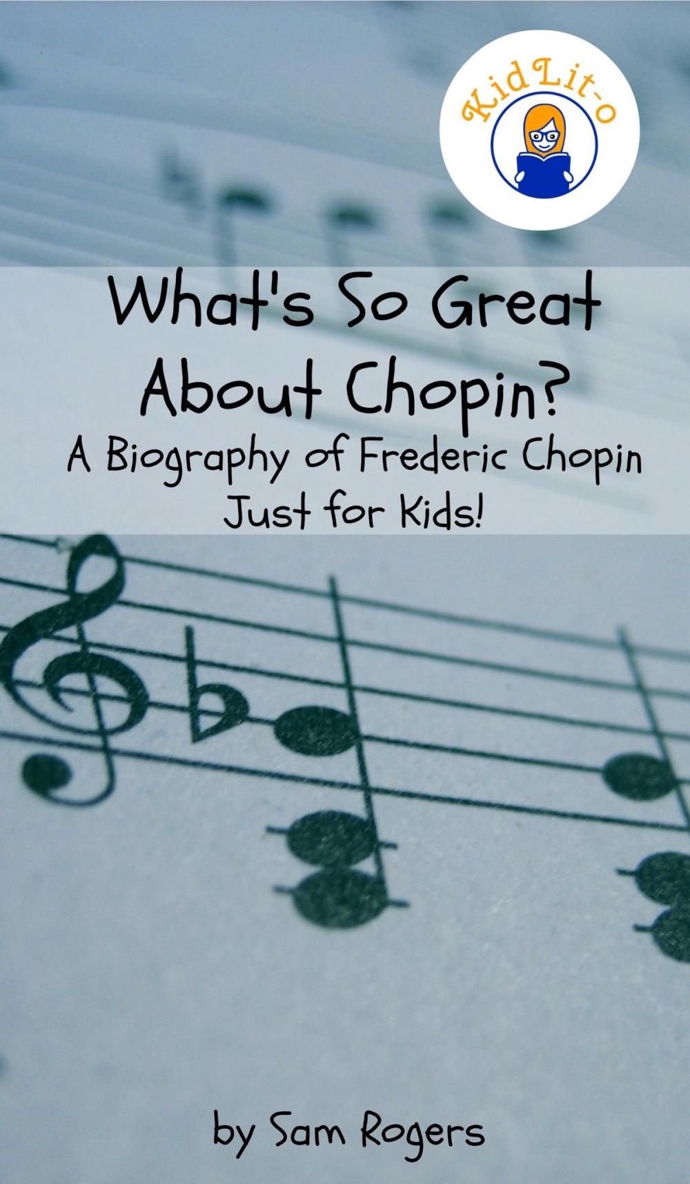 Big bigCover of What's So Great About Chopin?