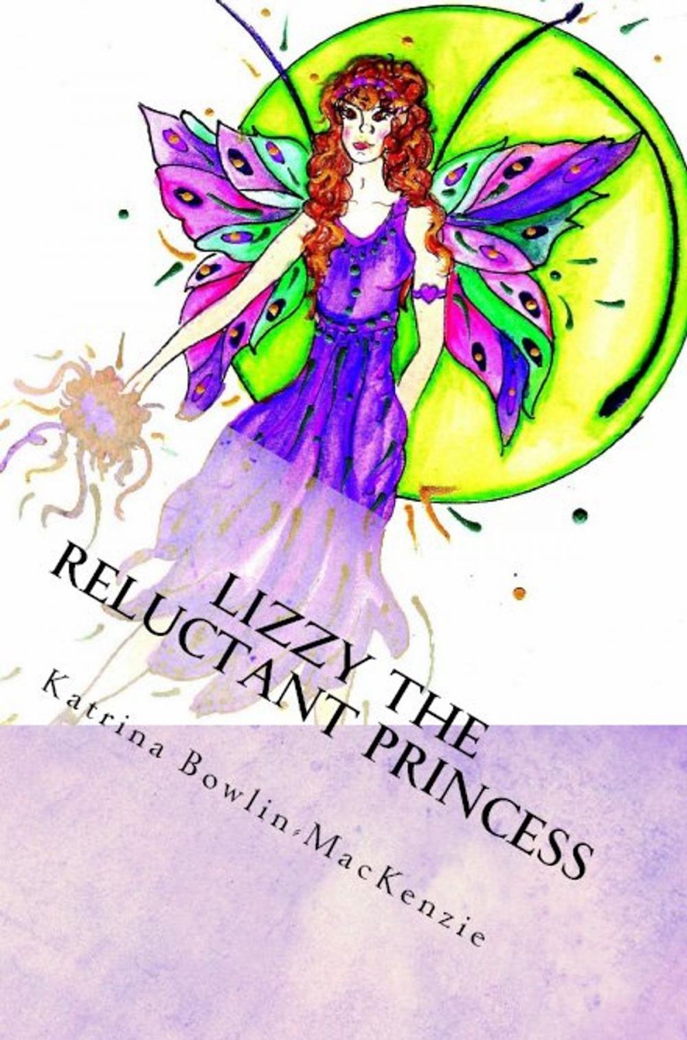 Big bigCover of Lizzy The Reluctant Princess