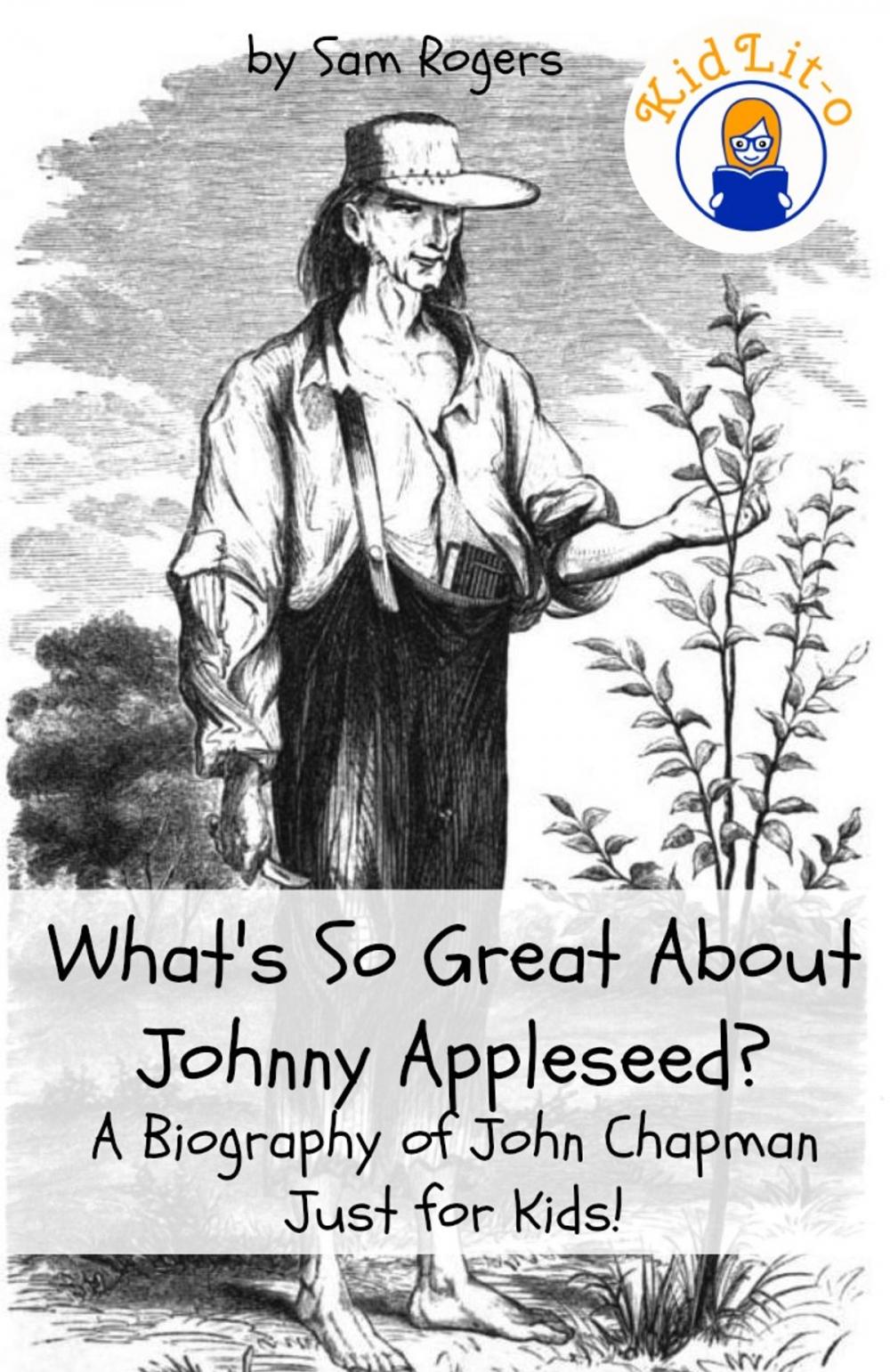 Big bigCover of What's So Great About Johnny Appleseed?
