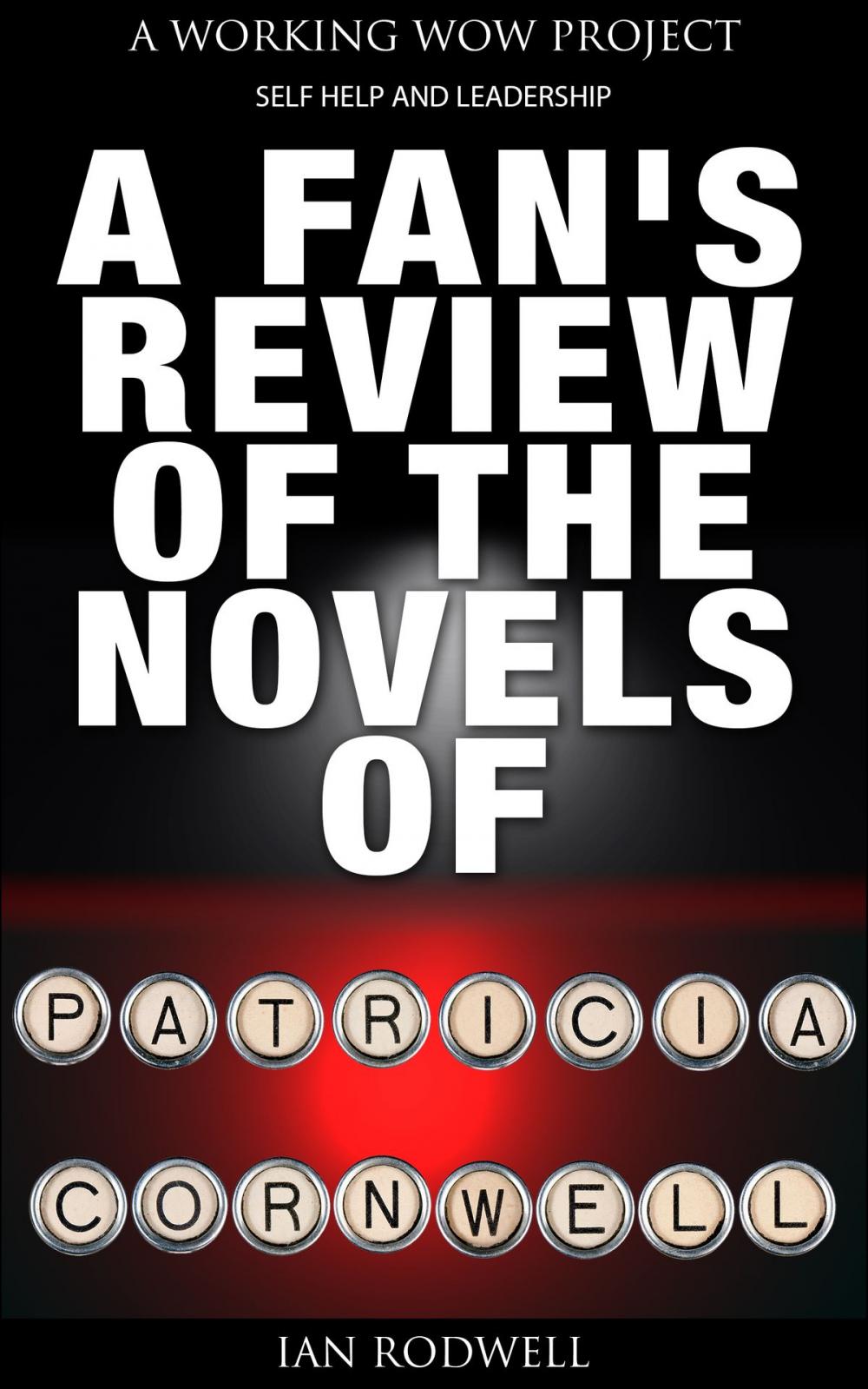 Big bigCover of A Fan's Review of the Novels of Patricia Cornwell