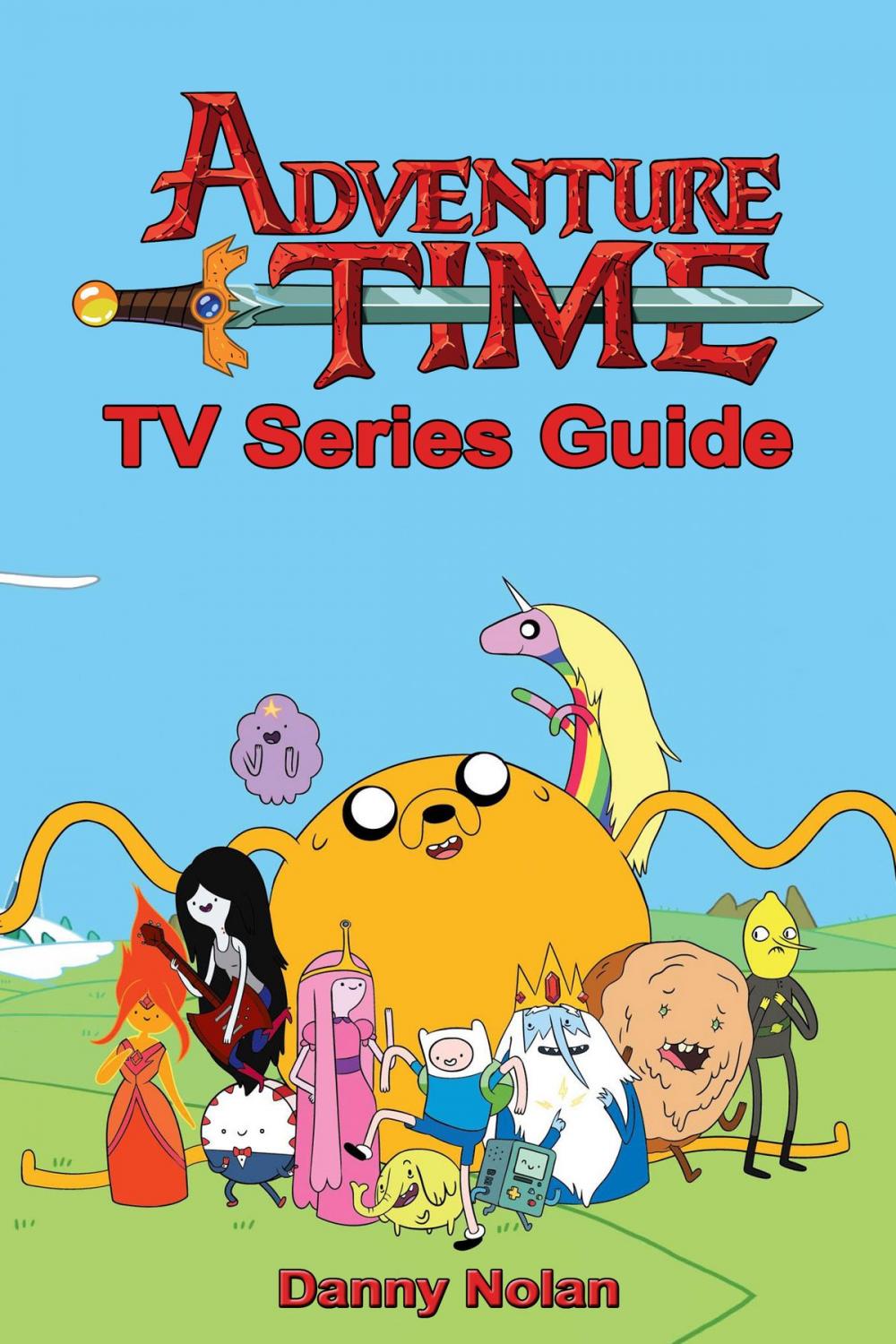 Big bigCover of Adventure Time TV Series Guide