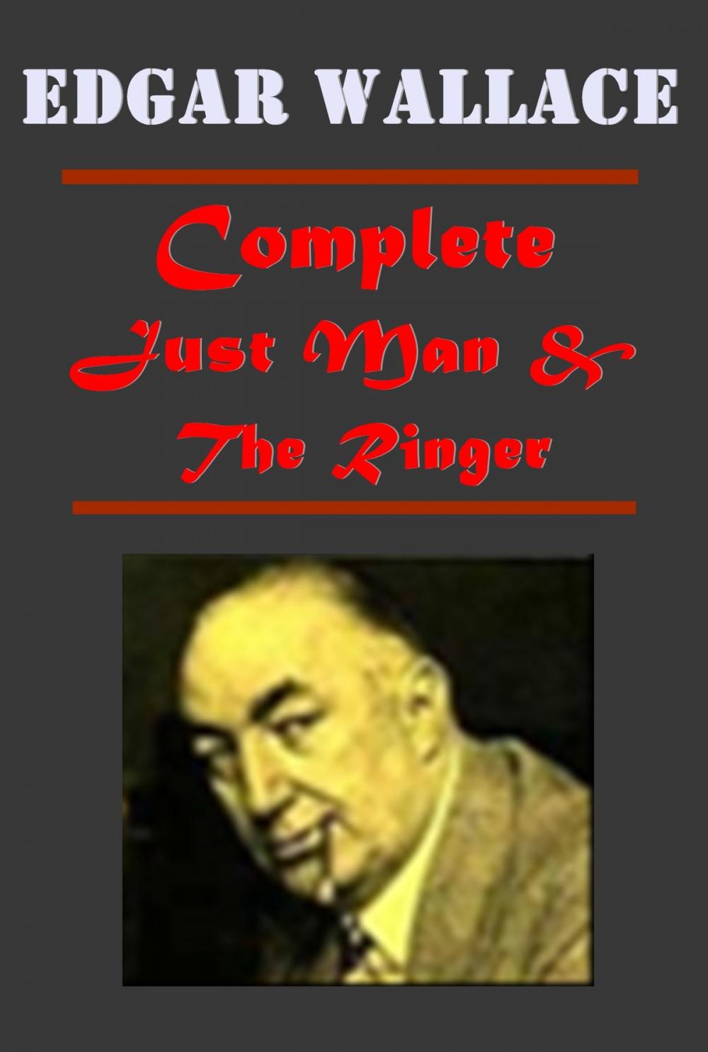 Big bigCover of Complete Just Man The Ringer stories Antholgies