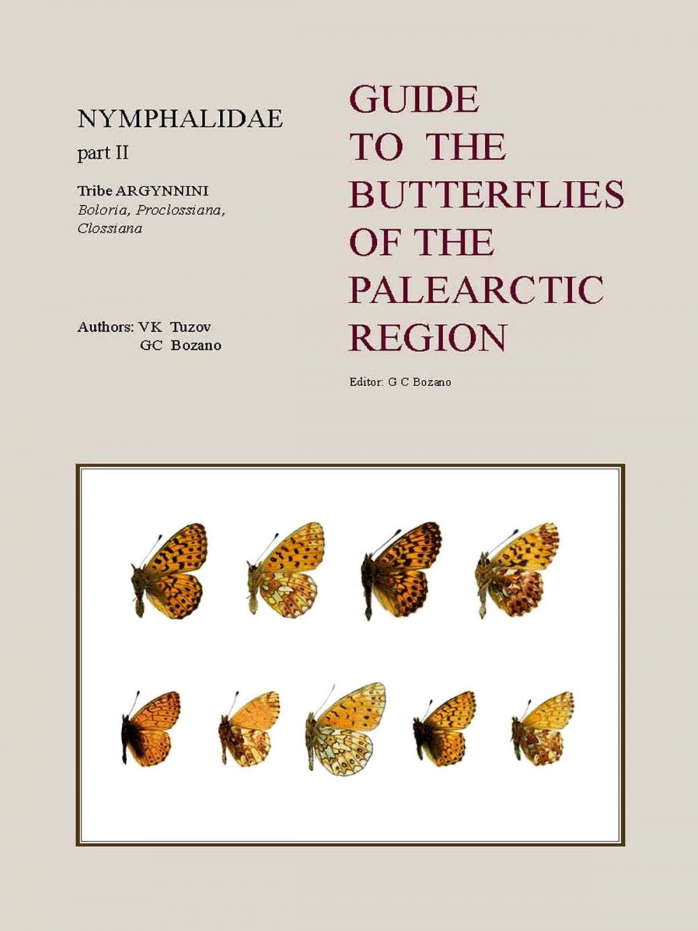 Big bigCover of Guide to the Butterflies of the Palearctic Region – Nymphalidae part II – Tribe Argynnini (partim)