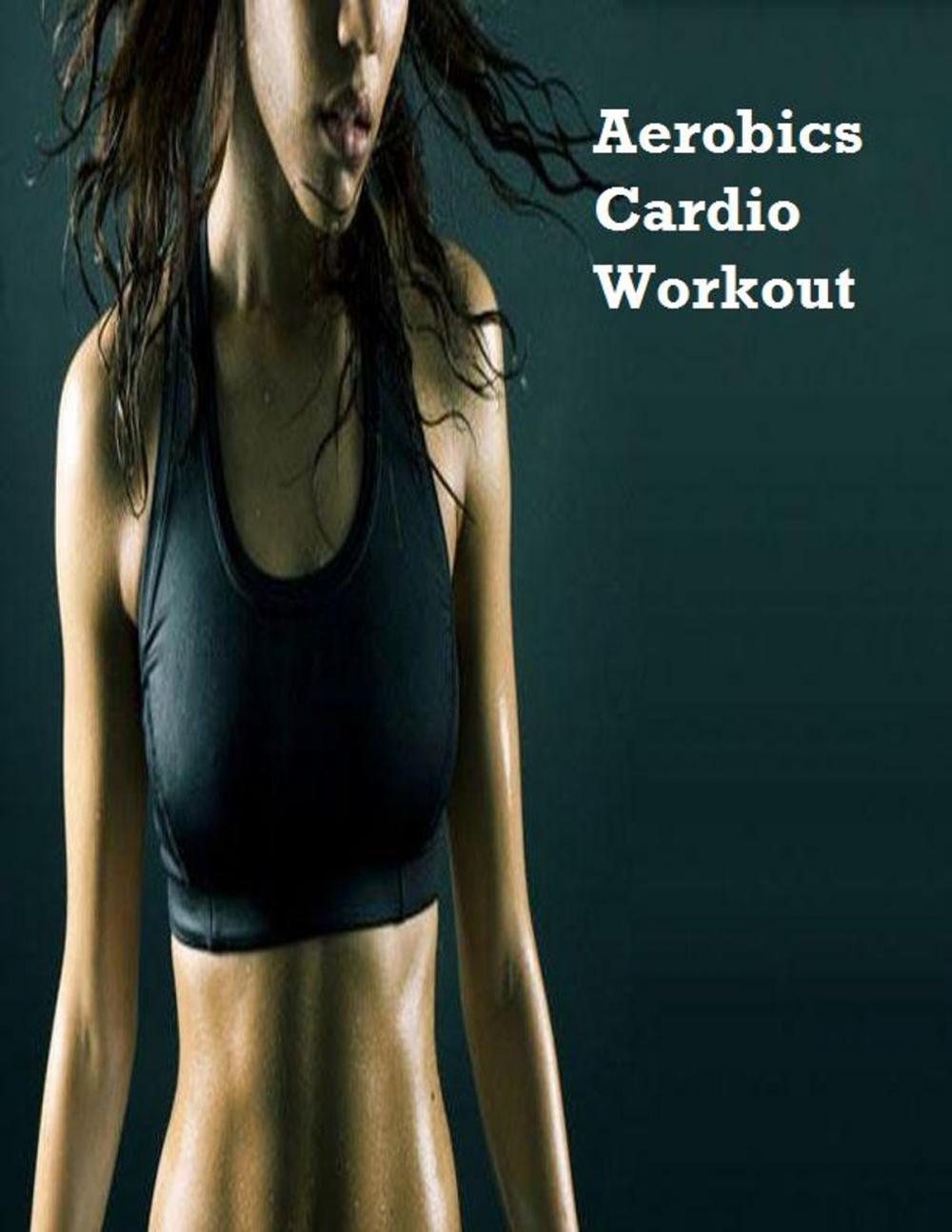 Big bigCover of Aerobics Cardio Workout
