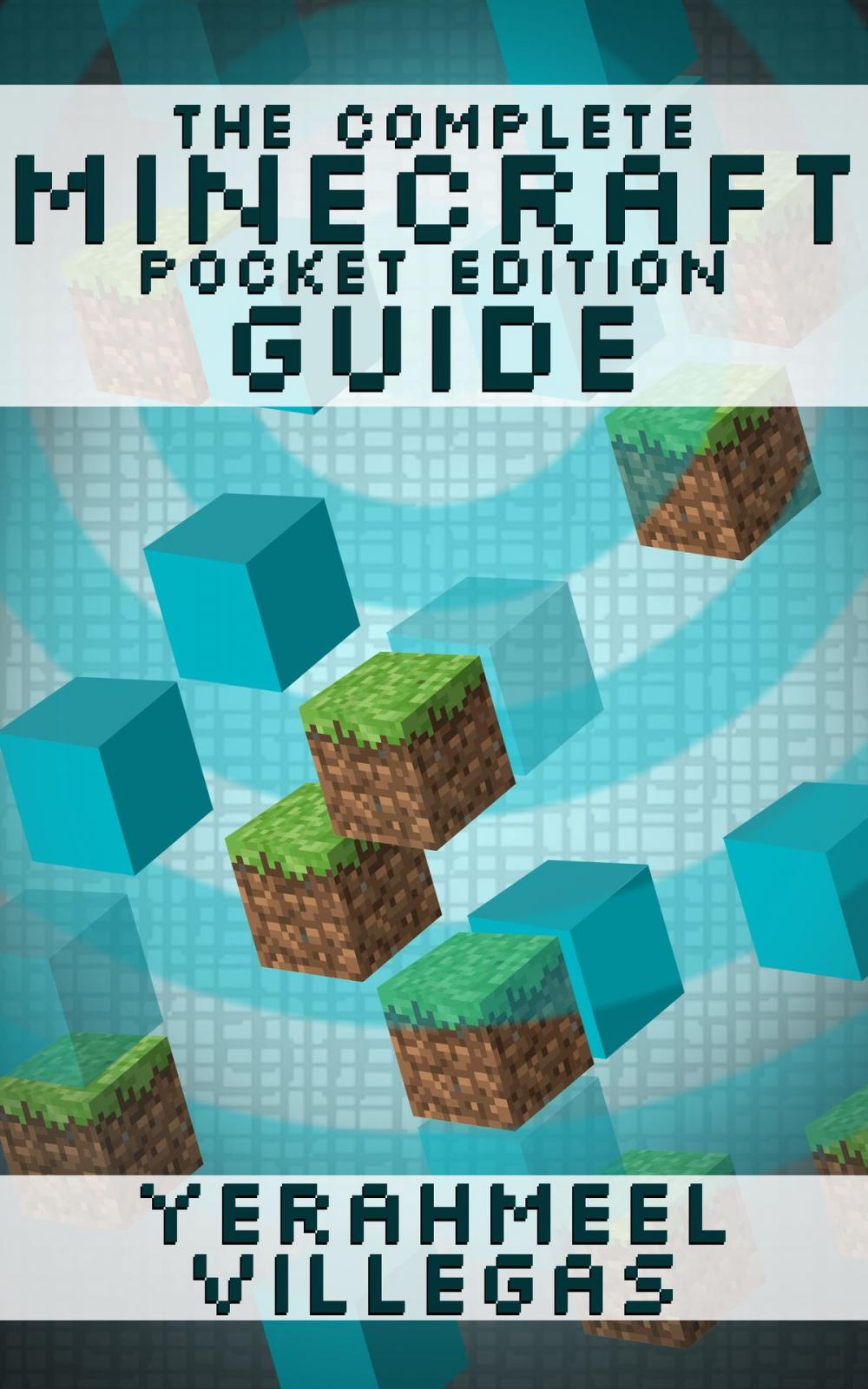 Big bigCover of The Complete Minecraft Pocket Edition Guide