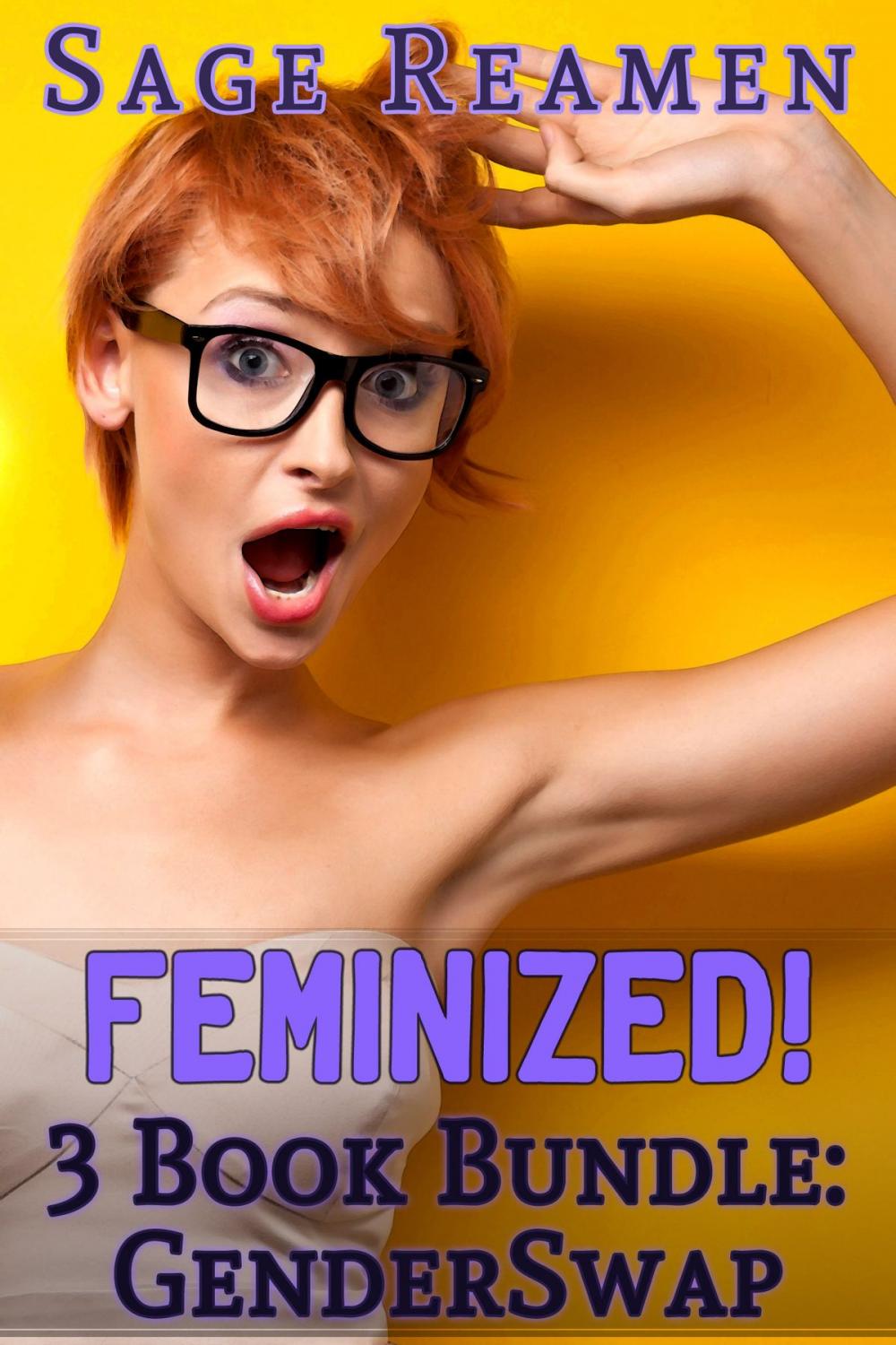 Big bigCover of Feminized! 3-book Gender Swap Bundle