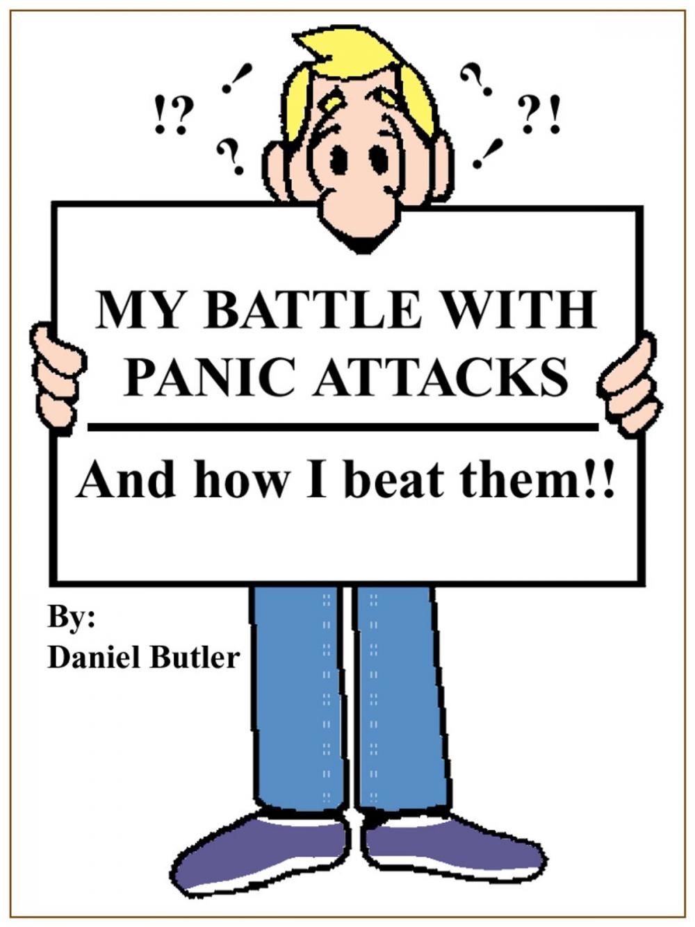 Big bigCover of MY BATTLE WITH PANIC ATTACKS
