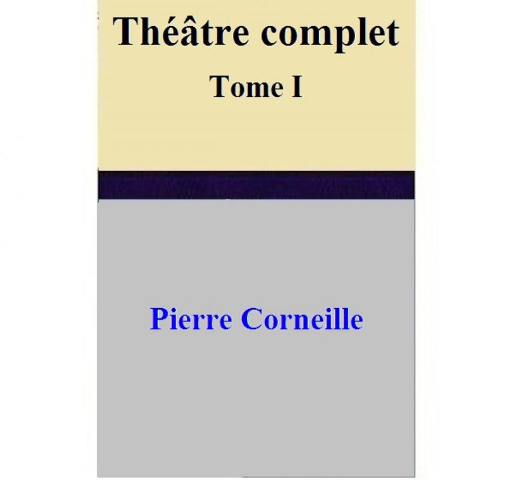 Big bigCover of Théâtre complet Tome I