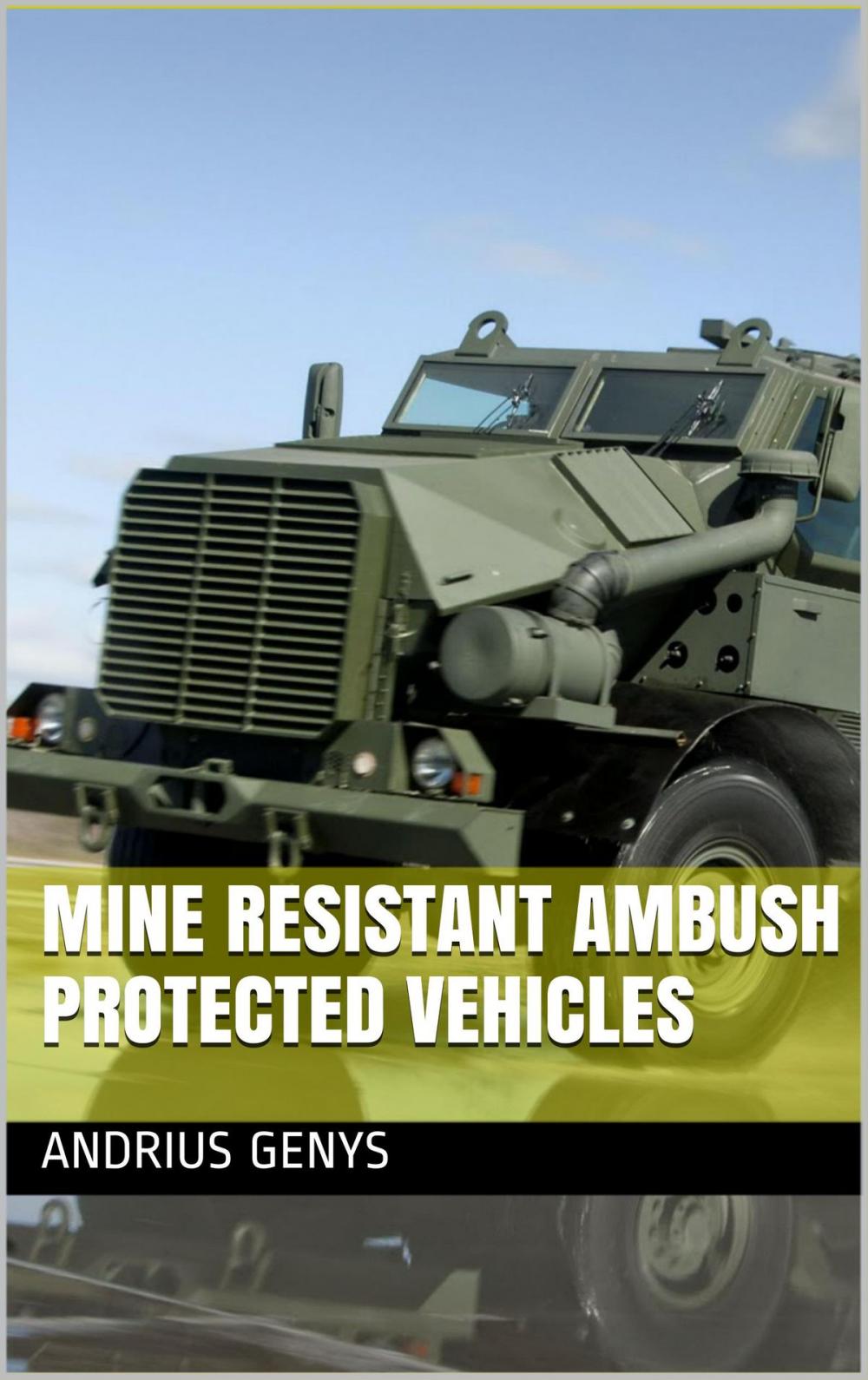 Big bigCover of Mine Resistant Ambush Protected Vehicles | Military-Today.com