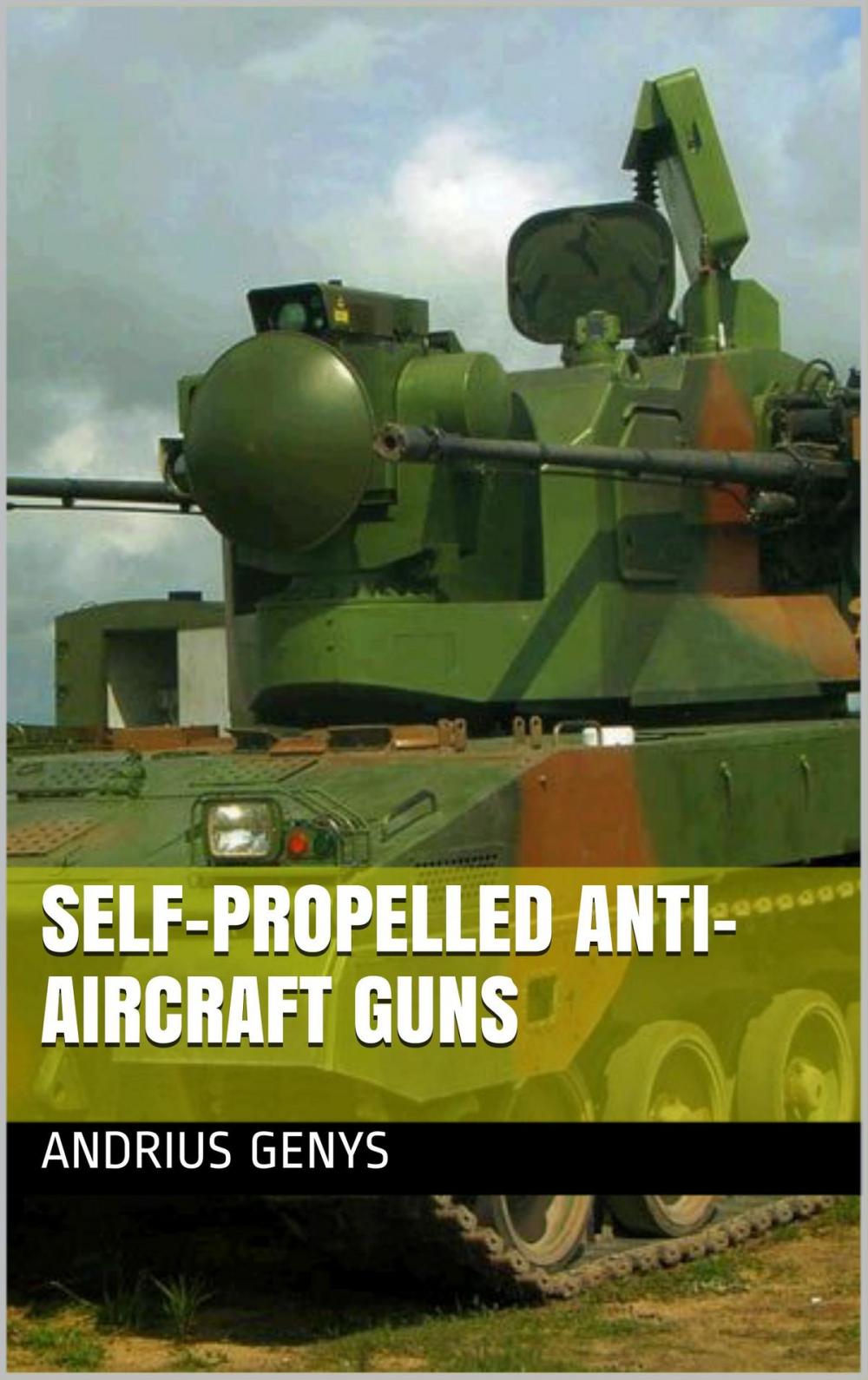Big bigCover of Self-Propelled Anti-Aircraft Guns | Military-Today.com
