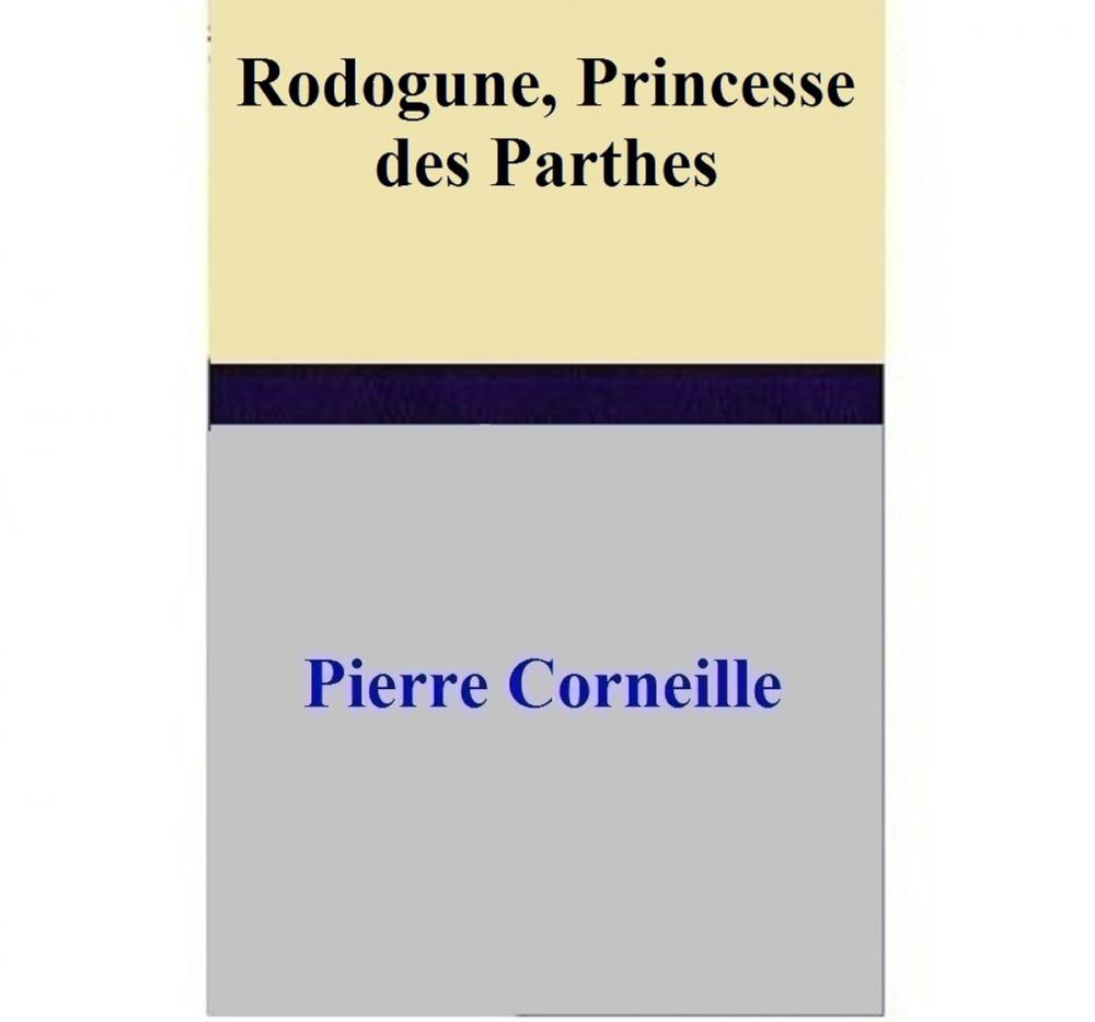 Big bigCover of Rodogune, Princesse des Parthes