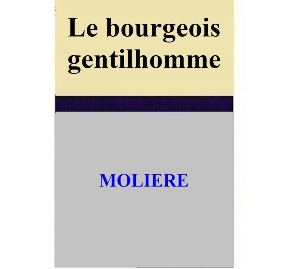 Big bigCover of Le bourgeois gentilhomme