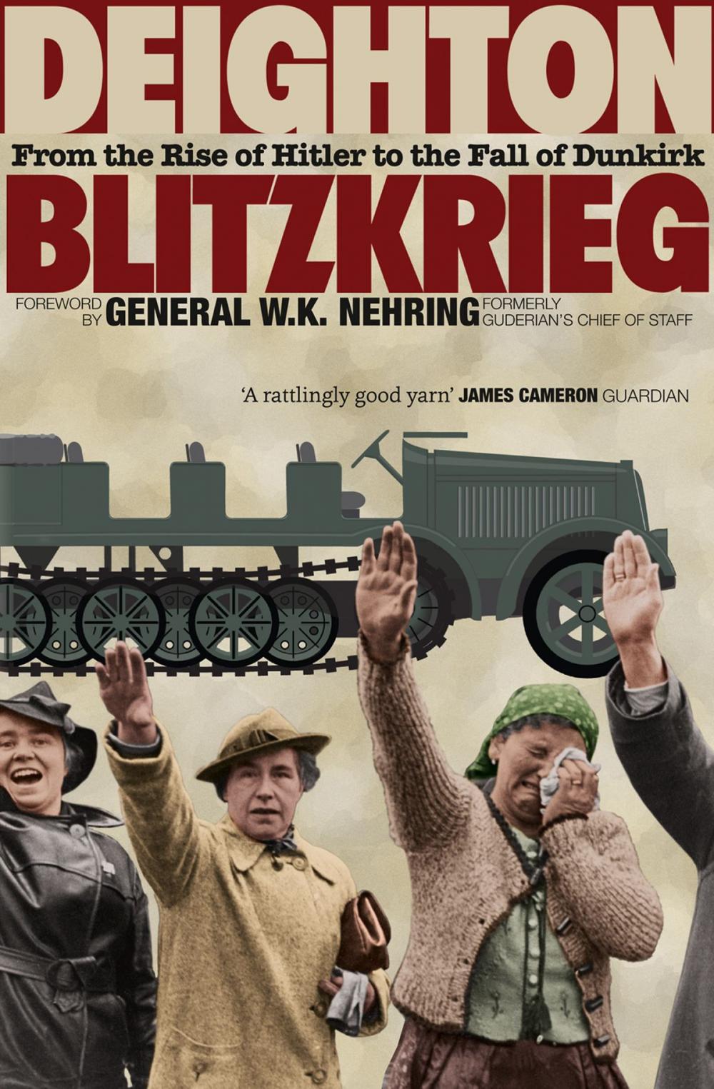 Big bigCover of Blitzkrieg: From the Rise of Hitler to the Fall of Dunkirk